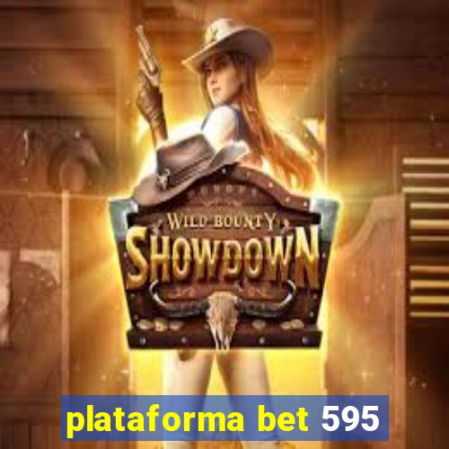 plataforma bet 595